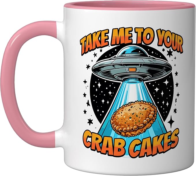 Take Me to Your Crab Cakes UFO Abduction Funny Crab Cake Ceramic Mug, Pink/White