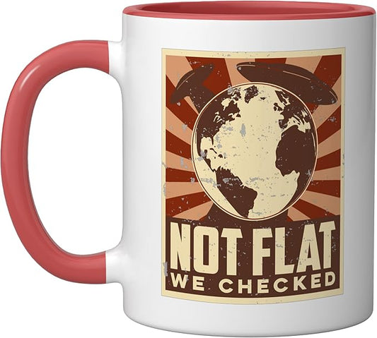 Ufo Alien Not Flat We Checked Ceramic Mug, Red/White