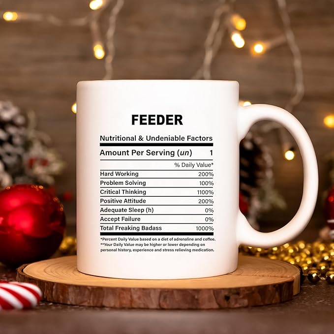 Funny Gift for Feeder, Feeder Nutrition Mug, Best Feeder Gift Ideas, Graduation, Funny Feeder Birthday Mug