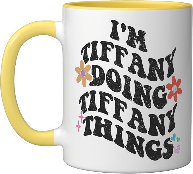 Retro Groovy Im TIFFANY Doing TIFFANY Things Funny Mother's Ceramic Mug, Yellow/White