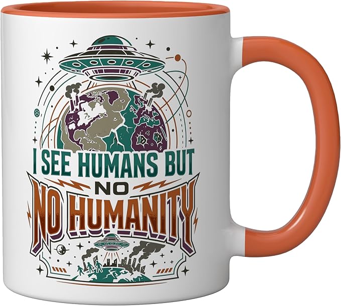 Aliens UFO Extraterrestrial Space Flying Saucer No Humanity Ceramic Mug, Orange/White