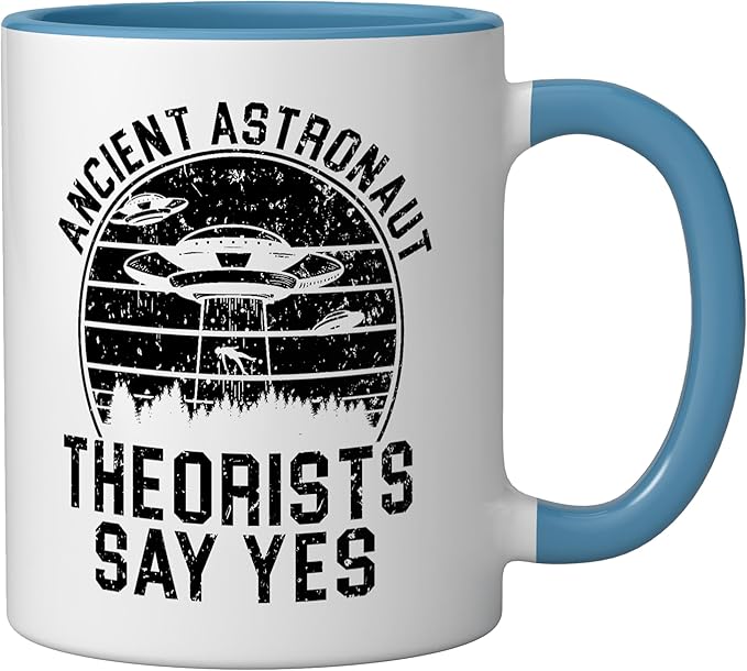 Ancient Astronaut Theorist Say Yes Alien UFO Believer Ceramic Mug, Blue/White