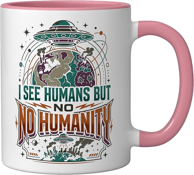 Aliens UFO Extraterrestrial Space Flying Saucer No Humanity Ceramic Mug, Pink/White