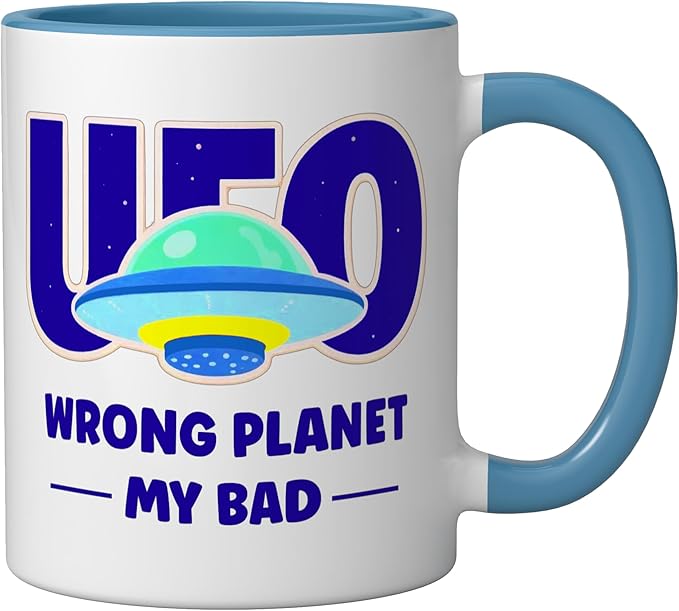 UFO Aficionado Retro Flying Saucer Wrong Planet My Bad Ceramic Mug, Blue/White