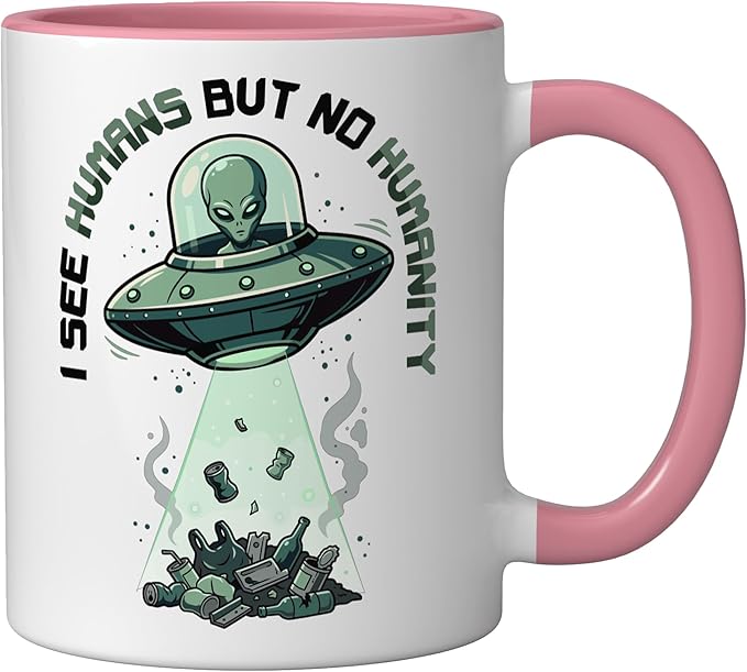 Aliens UFO Extraterrestrial Space Flying Saucer No Humanity Ceramic Mug, Pink/White