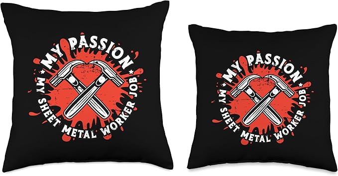 My Passion My Sheet Metal Smith Worker Sheet Metal Worker Throw Pillow