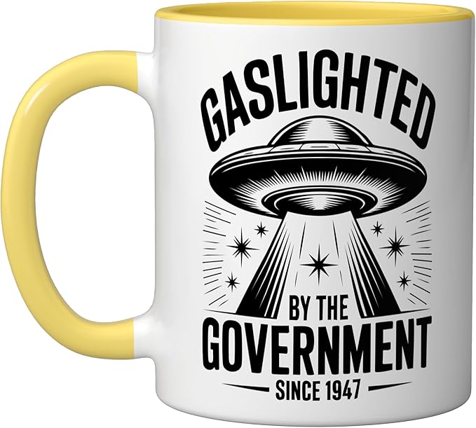 Gaslighted Government Since 1947 UFO Ceramic Mug, Yellow/White