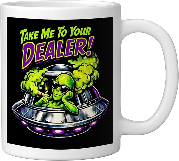 420 Take Me To Your Cannabis Weed Stoner Sc-Fi Alien UFO Ceramic Mug, White