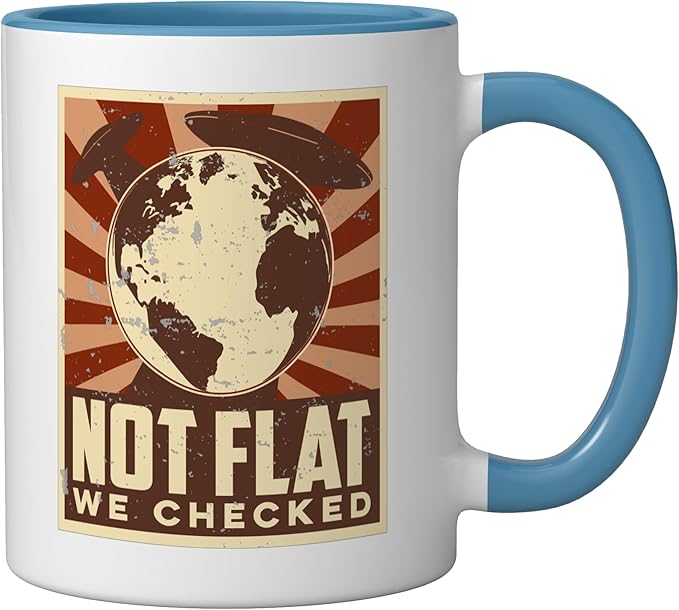 Ufo Alien Not Flat We Checked Ceramic Mug, Blue/White
