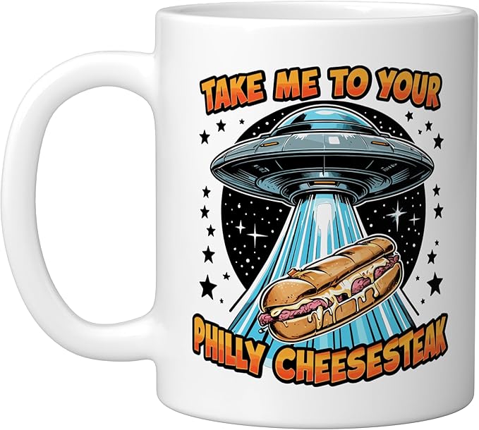 Take Me to Your Philly Cheesesteak UFO Philly Cheesesteak Ceramic Mug, White