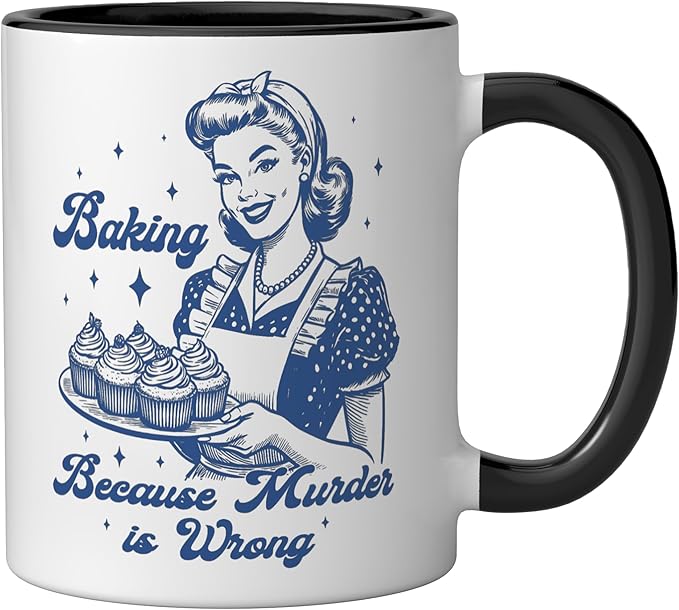 Baking Because Murder Is Wrong Funny cooking baking Ceramic Mug, Black/White