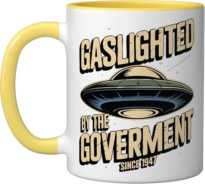 UFO Since 1947 Gaslighted by the Government Ceramic Mug, Yellow/White