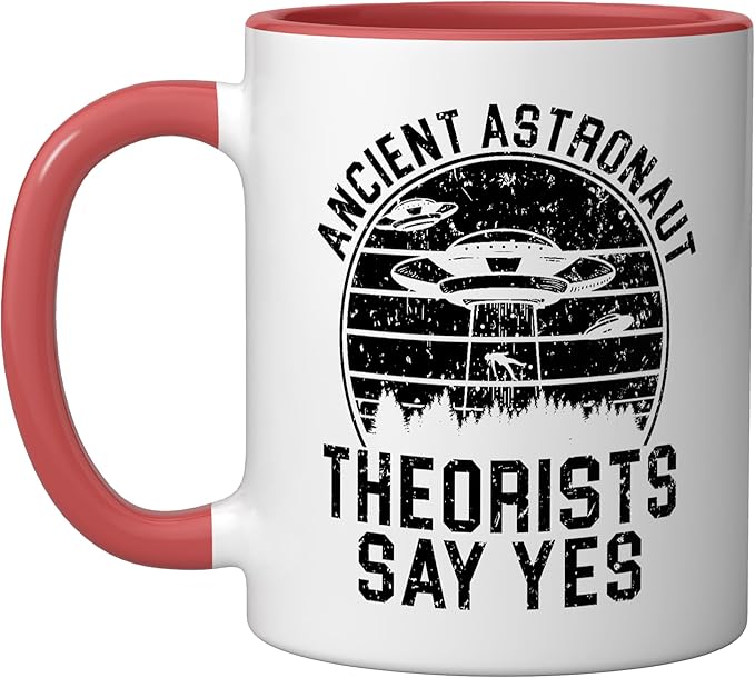 Ancient Astronaut Theorist Say Yes Alien UFO Believer Ceramic Mug, Red/White