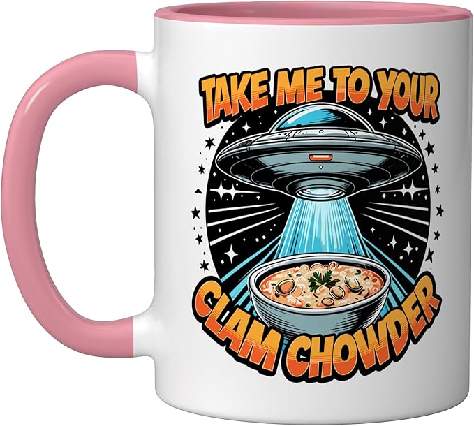Take Me to Your Clam Chowder UFO Abduction Clam Chowder Ceramic Mug, Pink/White