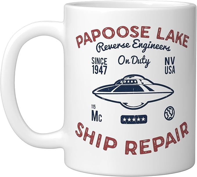 Flying Saucer Papoose Lake Ship Repair Funny UFO Ceramic Mug, White