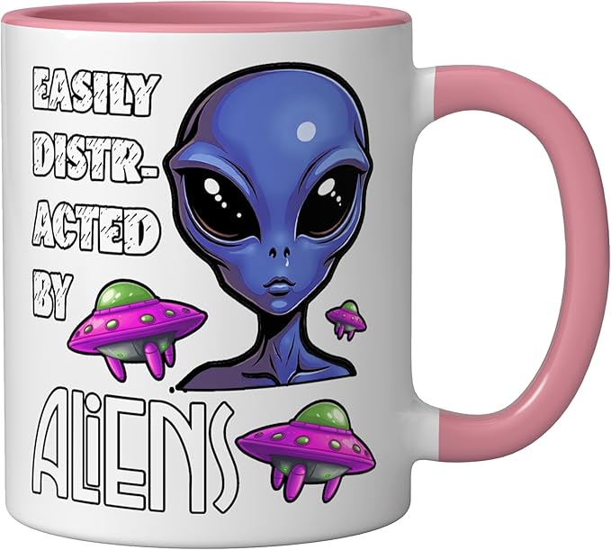 Easily Distracted By Aliens Funny Sci Fi Apparel Design Ceramic Mug, Pink/White
