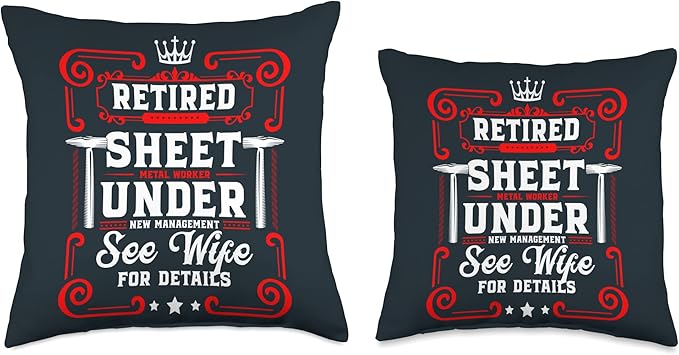 Union Sheet Metal Worker Retired Sheet Metal Worker Throw Pillow