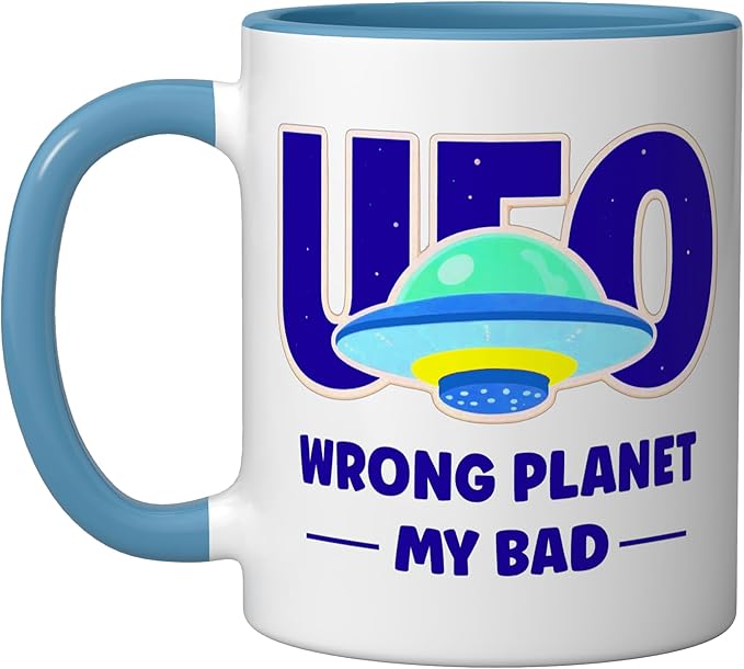 UFO Aficionado Retro Flying Saucer Wrong Planet My Bad Ceramic Mug, Blue/White