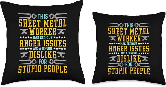 This Sheet Metal Worker Has Reform Metals Sheet Metal Worker Throw Pillow