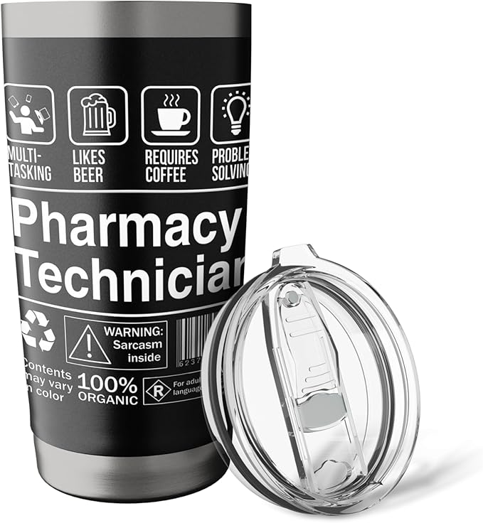 Pharmacy Technician Funny Sarcastic Label Stainless Steel Insulated Tumbler