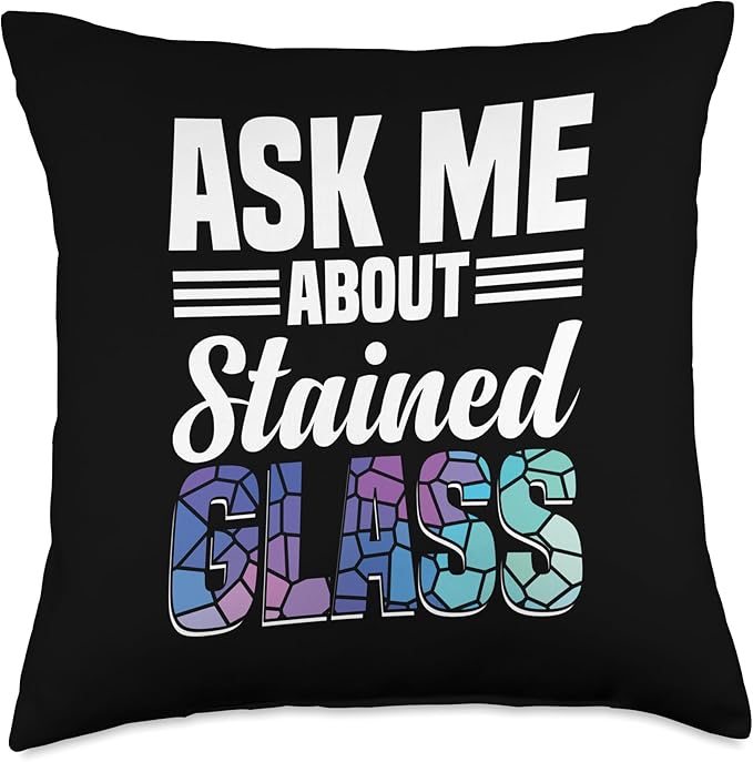 Stained Glass Foiler Glass Sheets Stained Glass Artist Throw Pillow