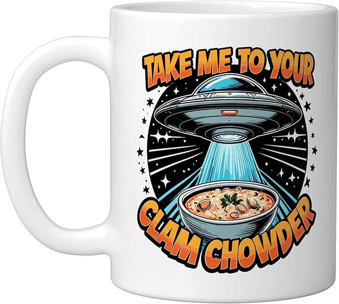 Take Me to Your Clam Chowder UFO Abduction Clam Chowder Ceramic Mug, White
