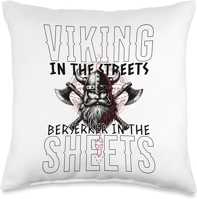 Funny Dad Viking Men Saying Berserker In The Sheets Celtic Throw Pillow