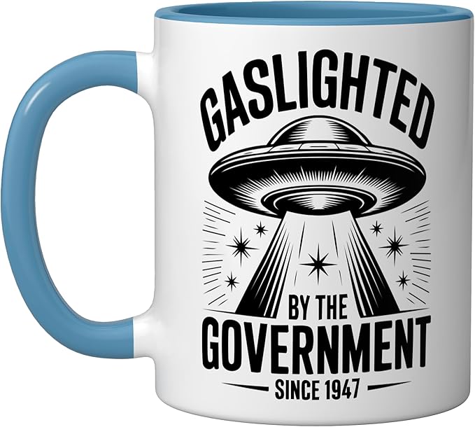 Gaslighted Government Since 1947 UFO Ceramic Mug, Blue/White