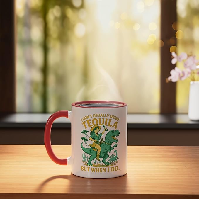 I Don't Usually Drink Tequila Chaos – Cowgirl, Dinosaur, UFO Ceramic Mug, Red/White