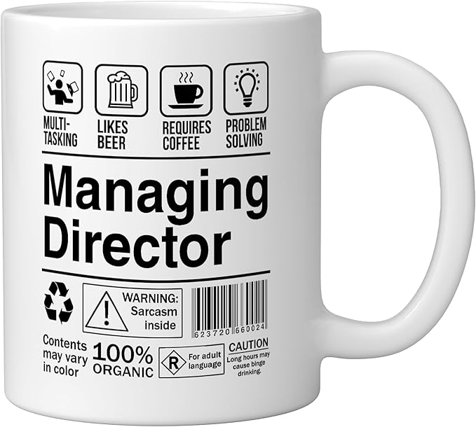 Managing Director Funny Sarcastic Label Ceramic Mug, White