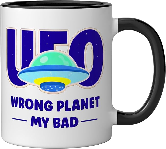 UFO Aficionado Retro Flying Saucer Wrong Planet My Bad Ceramic Mug, Black/White