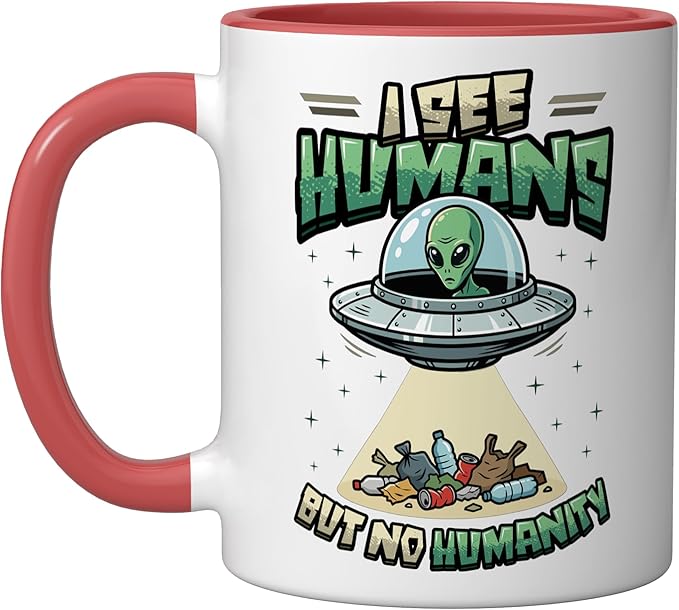 Aliens UFO Extraterrestrial Space Flying Saucer No Humanity Ceramic Mug, Red/White