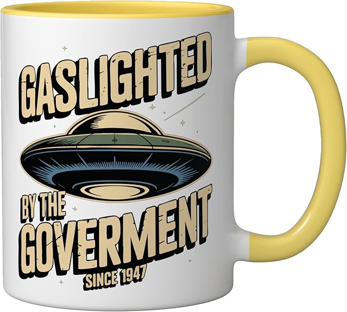 UFO Since 1947 Gaslighted by the Government Ceramic Mug, Yellow/White