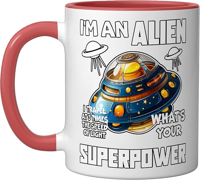 I'm An Alien I Travel Speed Of Light Space Apparel Ceramic Mug, Red/White