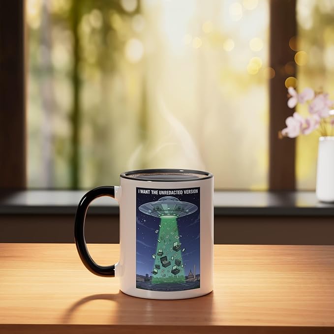 I Want the Unredacted Version UFO Disclosure Alien Files Ceramic Mug, Black/White