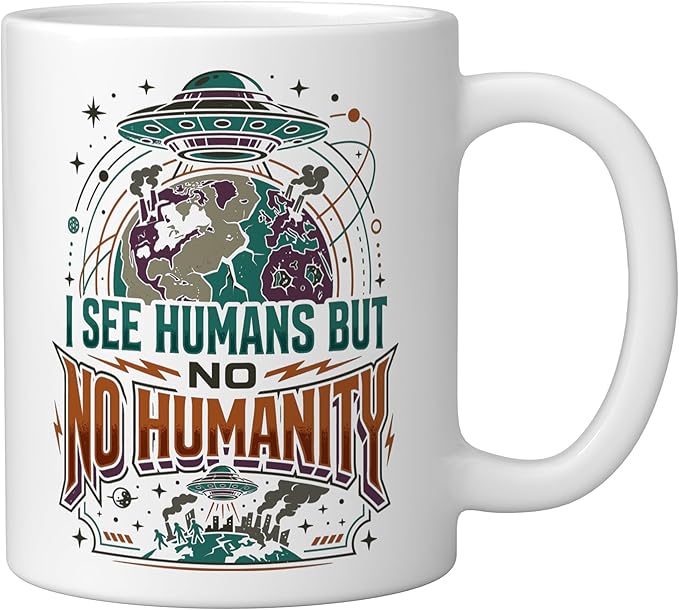 Aliens UFO Extraterrestrial Space Flying Saucer No Humanity Ceramic Mug, White