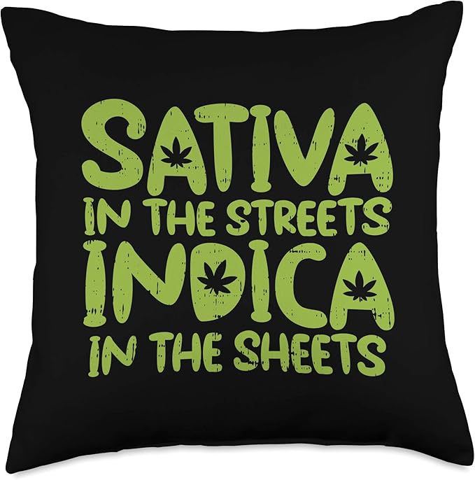 Sativa Streets Indica Sheets Weed Cannabis 420 Stoner Gift Throw Pillow