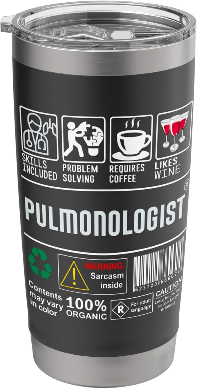 Funny Pulmonologist Label Skills Coffee Wine Sarcasm Medical Stainless Steel Insulated Tumbler