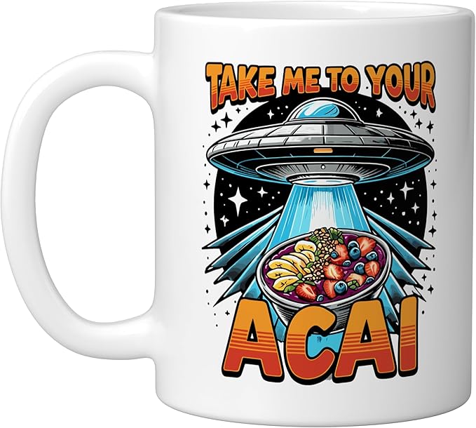 Take Me to Your Acai UFO Abduction Berry Fruit Funny Acai Ceramic Mug, White