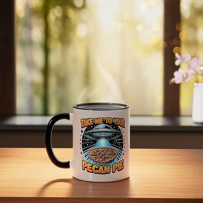 Take Me to Your Pecan Pies UFO Abduction Funny Pecan Pie Ceramic Mug, Black/White