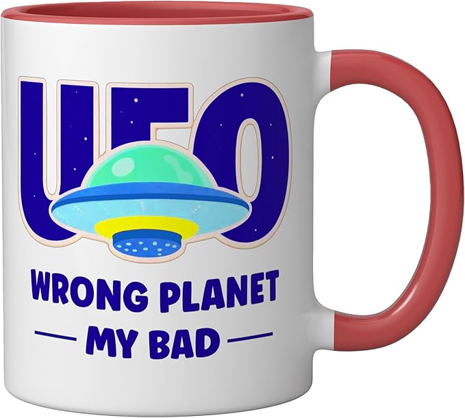 UFO Aficionado Retro Flying Saucer Wrong Planet My Bad Ceramic Mug, Red/White