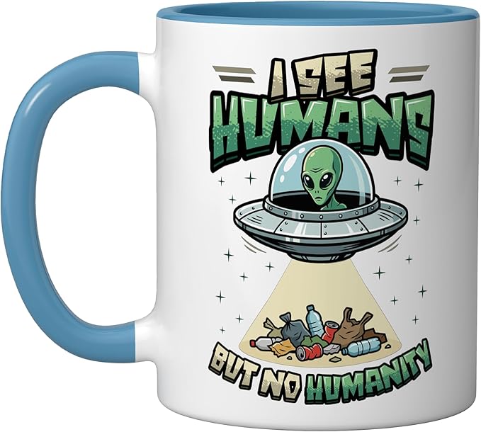 Aliens UFO Extraterrestrial Space Flying Saucer No Humanity Ceramic Mug, Blue/White