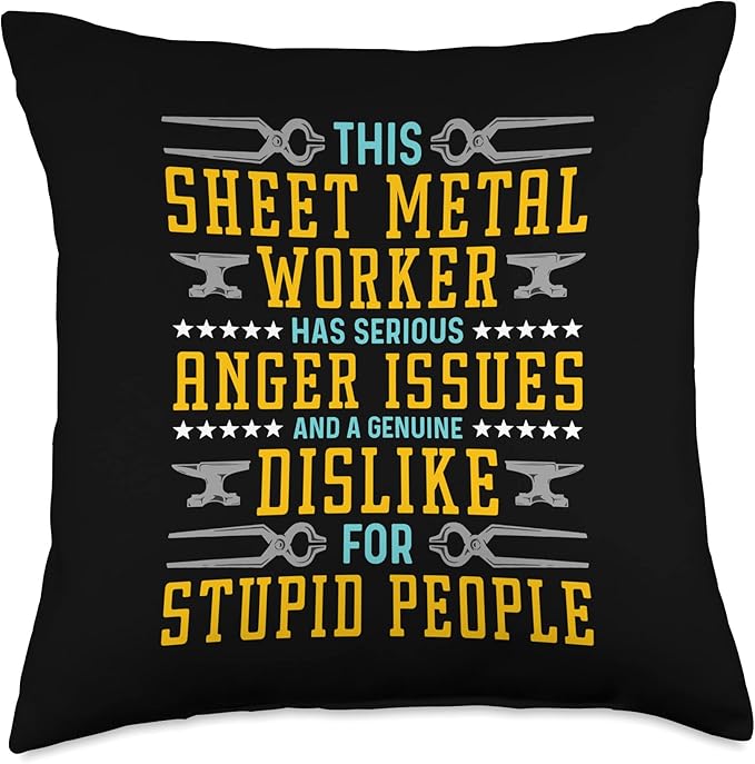 This Sheet Metal Worker Has Reform Metals Sheet Metal Worker Throw Pillow