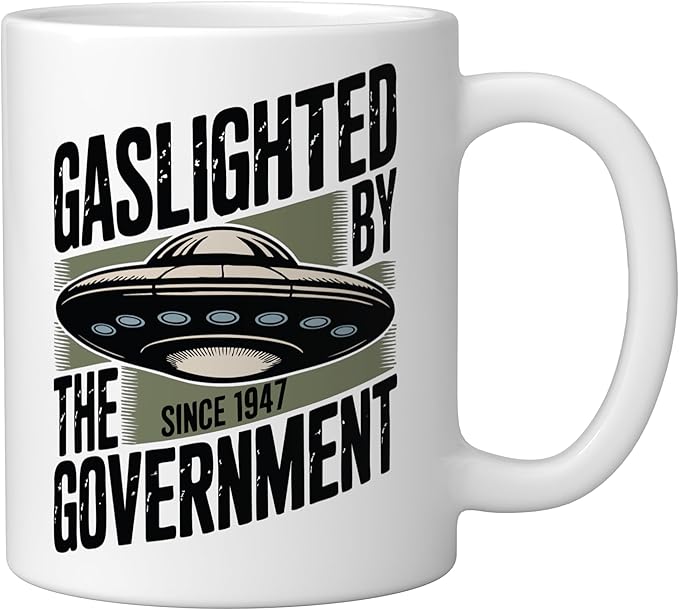 UFO Cover Up Gaslighted by the Government 1947 Ceramic Mug, White