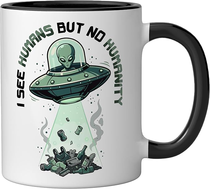 Aliens UFO Extraterrestrial Space Flying Saucer No Humanity Ceramic Mug, Black/White