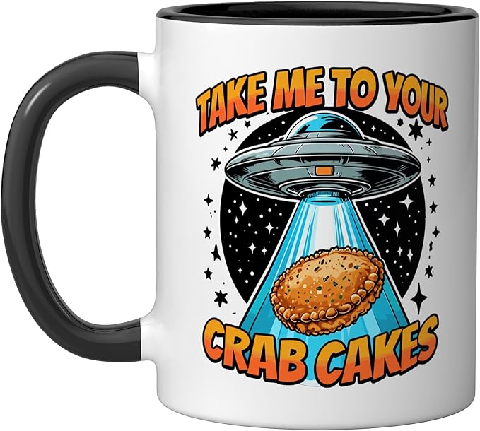 Take Me to Your Crab Cakes UFO Abduction Funny Crab Cake Ceramic Mug, Black/White