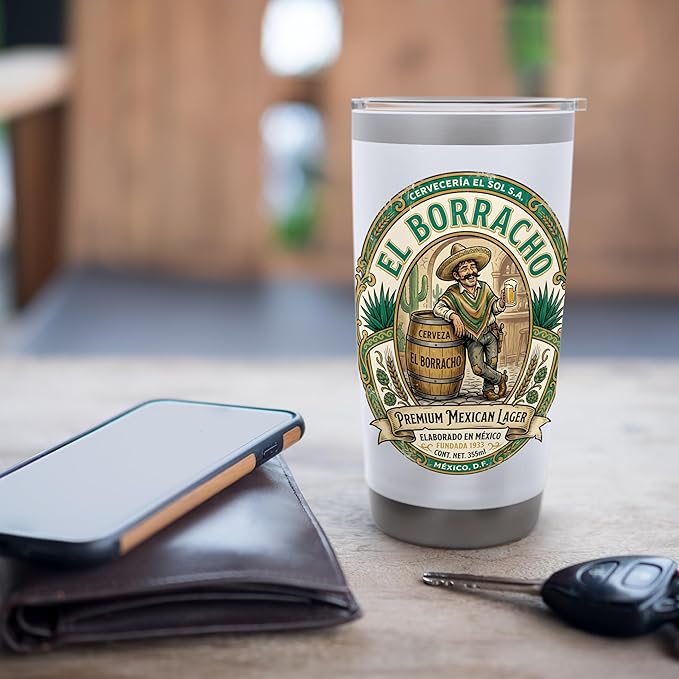 El Borracho The Drunk Mexican Cerveza Retro Beer Label Stainless Steel Insulated Tumbler