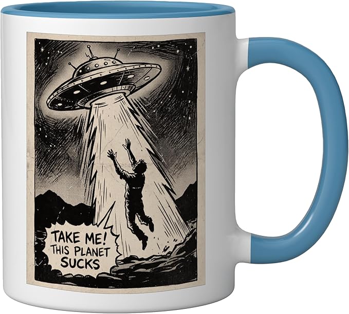 Take Me Alien UFO Abduction Funny Design Ceramic Mug, Blue/White