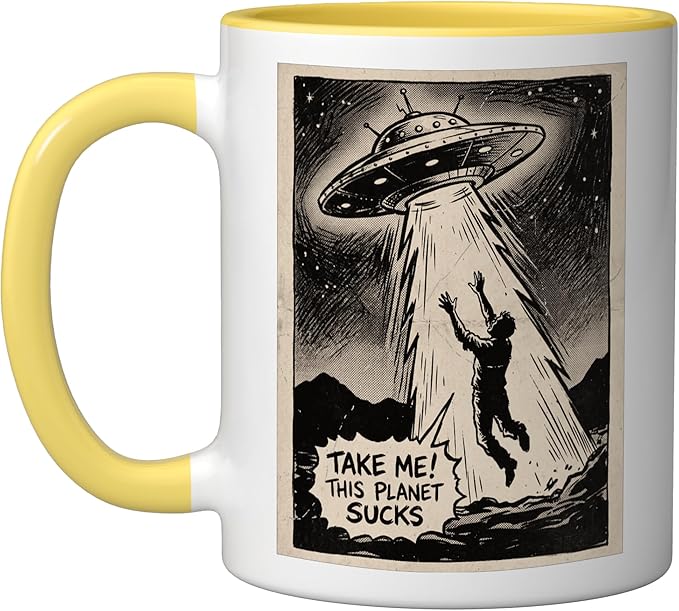 Take Me Alien UFO Abduction Funny Design Ceramic Mug, Yellow/White