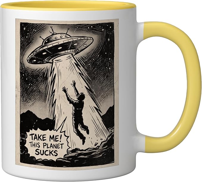 Take Me Alien UFO Abduction Funny Design Ceramic Mug, Yellow/White